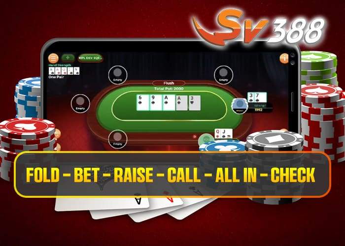 Các thuật ngữ trong Poker SV388 Các thuật ngữ trong Poker SV388